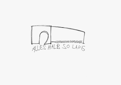 ALLES HALB SO LANG